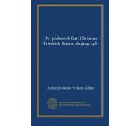 Der philosoph Carl Christian Friedrich Krause als geograph