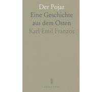 Der Pojaz: Eine Geschichte aus dem Osten