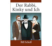 Der Rabbi, Kinky und Ich