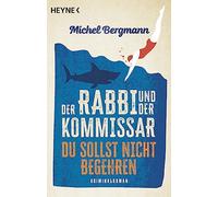 Der Rabbi und der Kommissar: Du sollst nicht begehren: Kriminalroman: 2