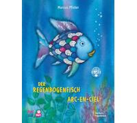 Der Regenbogenfisch (Deutsch-Französisch): Zweisprachiges Kinderbuch mit MP3-Hörbuch zum Herunterladen