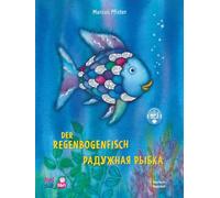 Der Regenbogenfisch (Deutsch-Russisch): Zweisprachiges Kinderbuch mit MP3-Hörbuch zum Herunterladen