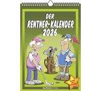 Der Rentner-Kalender 2026 - Bild-Kalender 23,7x34 cm - mit lustigen Cartoons - Humor-Kalender - Comic - Wandkalender - mit Platz für Notizen - Alpha Edition