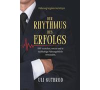 Der Rhythmus des Erfolgs: HRV verstehen, nutzen und in nachhaltige Führungsstarke verwandeln.