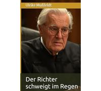 Der Richter schweigt im Regen