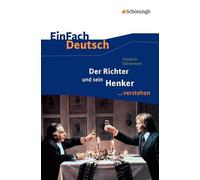 Der Richter und sein Henker. EinFach Deutsch ...verstehen