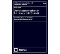 Der Richtervorbehalt in Art. 31 Abs. 3 EUStA-VO: Eine Untersuchung am Beispiel des deutschen und spanischen Rechts