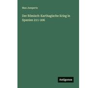 Der Römisch-Karthagische Krieg in Spanien 211-206