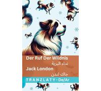 Der Ruf der Wildnis / نداء البرية: Tranzlaty Deutsch العربية