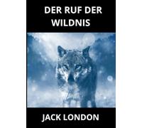 Der Ruf der Wildnis