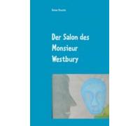 Der Salon Des Monsieur Westbury (ebook)