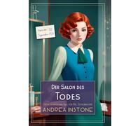 Der Salon des Todes: Winter 1926 (Ein mörderischer Fall für Fräulein Schumacher)