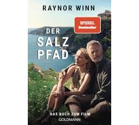 Der Salzpfad: Das Buch zum Film - mit einem neuen Nachwort der Autorin zur Verfilmung des internationalen Bestsellers - jetzt im Kino!