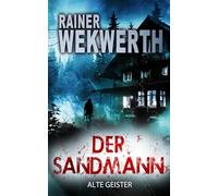 Der Sandmann - Alte Geister (Thriller): Morpheus Winter 1