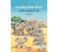 Der schlaue kleine Elefant (Deutsch-Persisch/Farsi): Zweisprachiges Kinderbuch mit mehrsprachiger Audio-CD