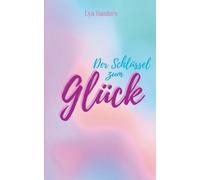 Der Schlüssel zum Glück