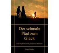Der Schmale Pfad Zum Glück (ebook)