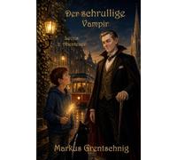 Der schrullige Vampir: Leons 2. Abenteuer