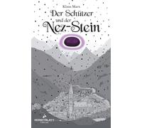 Der Schützer: und der Nez-Stein: 1
