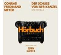Der Schuss Von Der Kanzel. Eine Novelle. (audiolibro)