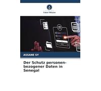 Der Schutz personen-bezogener Daten in Senegal