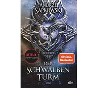 Der Schwalbenturm: Roman, Die Hexer-Saga 4