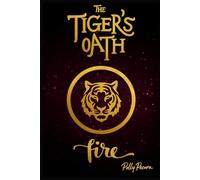 Der Schwur des Tigers: Feuer