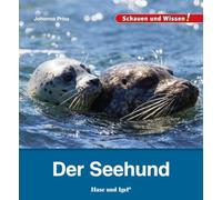Der Seehund: Schauen und Wissen!