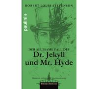 Der seltsame Fall des Dr. Jekyll und Mr. Hyde: Eine moderne, vollständige Neuübersetzung: 1 (Bibliotheca Umbrarum)
