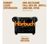 Der Seltsame Fall Des Dr. Jekyll Und Mr. Hyde. Eine Novelle. (audiolib