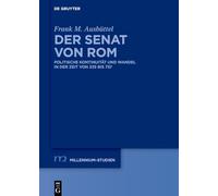 Der Senat von Rom: Politische Kontinuität und Wandel in der Zeit von 235 bis 757: 113 (Issn, 113)