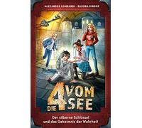 Der silberne Schlüssel und das Geheimnis der Wahrheit: 3