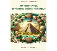 Der Sinn im Spiegel - Die vergessenen Geheimnisse von Amaterasu: Adventure Thriller