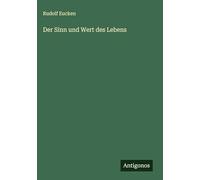 Der Sinn und Wert des Lebens