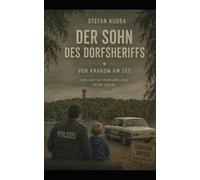Der Sohn des Dorfsheriffs von Krakow am See