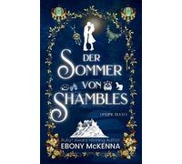 Der Sommer von Shambles