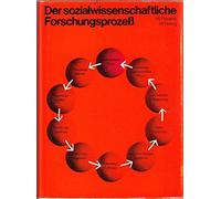 Der sozialwissenschaftliche Forschungsprozeß. Zur Methodologie, Methodik und Organisation der marxistisch-leninistischen Sozialforschung. Herausgegeben von Walter Friedrich und Werner Hennig (Leinen)