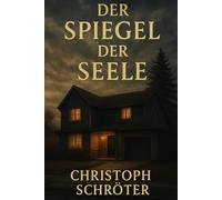Der Spiegel der Seele