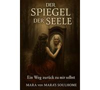Der Spiegel der Seele