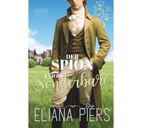 Der Spion und die Sonderbare (Das Ashbourne-Erbe)