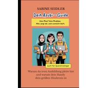 Der Start in die Ausbildung: Geld, Job, Mindset, Alltag. Alles, was dir keiner sagt