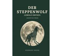 Der Steppenwolf (German Edition) (Grapevine Press)