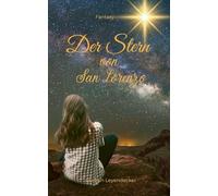 Der Stern von San Lorenzo: Fantasy