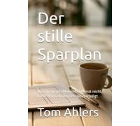 Der stille Sparplan: Wie ein einziger Moment im Monat reicht, damit dein Geld den Rest allein erledigt