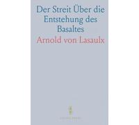 Der Streit Über die Entstehung des Basaltes
