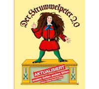 Der Struwwelpeter 2.0: das überfällige Update