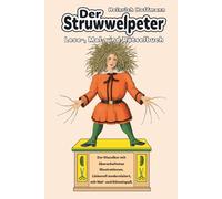 Der Struwwelpeter - Lese-, Mal- und Rätselbuch: Der Klassiker mit überarbeiteten Illustrationen. Liebevoll modernisiert, mit Mal- und Rätselspaß.