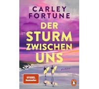 Der Sturm zwischen uns: Roman - Our Perfect Storm. Sommerlich, mitreißend, unwiderstehlich. Der SPIEGEL-Bestseller und NYT-Bestseller Nr. 1