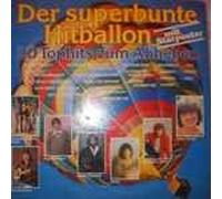 Der superbunte Hitballon (1980) - Goombay Dance Band, Ingrid Peters, Thomas Anders, Nina & Mike, Vicky Leandros, Marion Maerz.. / Vinyl record [Vinyl-LP]