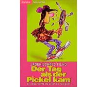 Der Tag, als der Pickel kam. Eine Geschichte, die unter die Haut geht